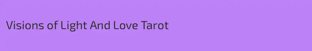 Visions of Light And Love Tarot